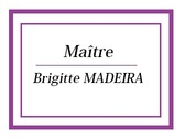 Maître Brigitte MADEIRA
