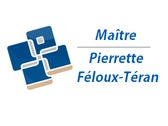 Maître Pierrette Féloux-Téran