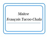 Maître François Tucoo-Chala