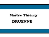 Maître Thierry DRUENNE